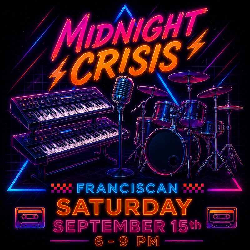 Midnight Crisis — Franciscan Saturday September 15